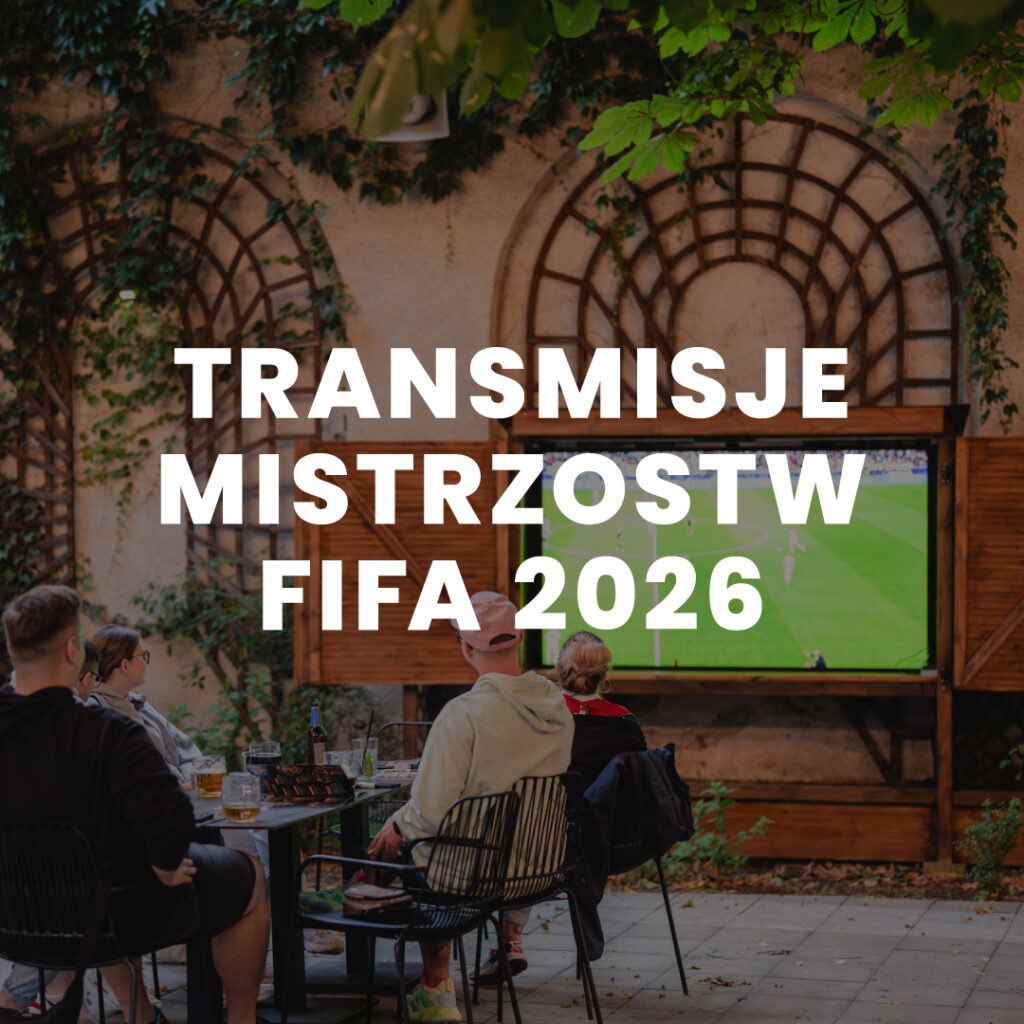 Transmisje Mistrzostw Świata FIFA 2026 w Poznaniu