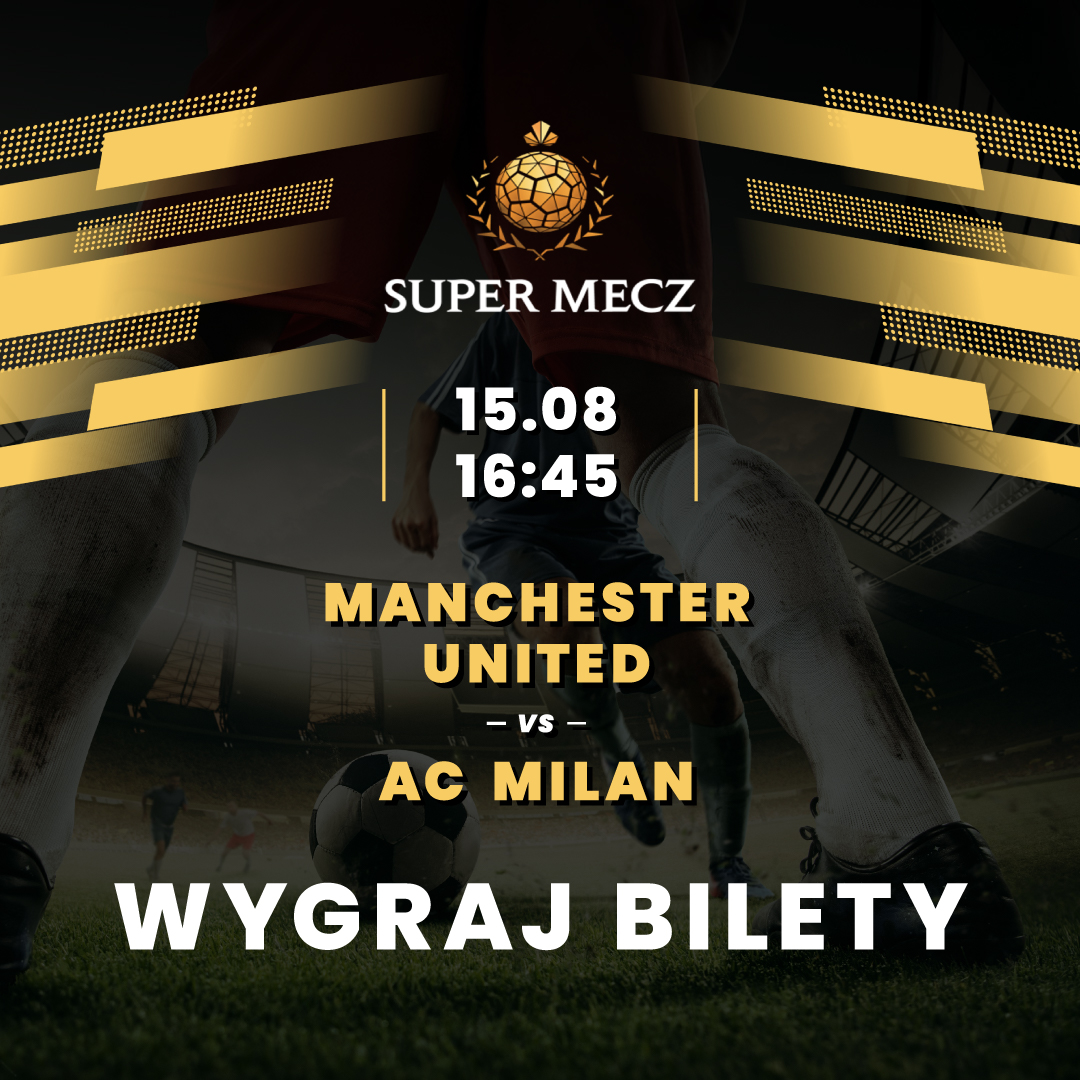 Wygraj dwa bilety na SUPER MECZ we Wrocławiu