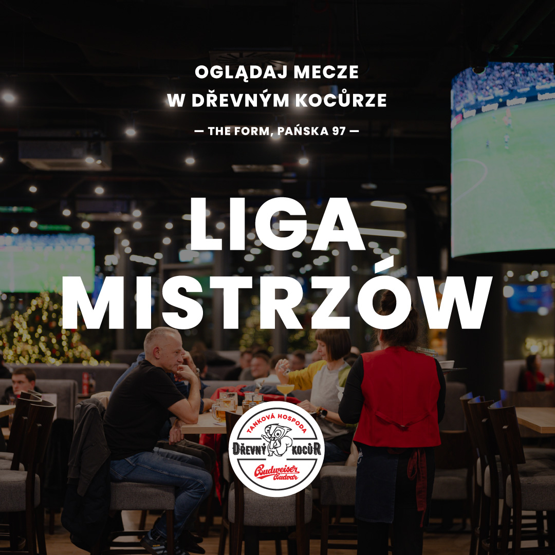 Liga Mistrzów. Transmisje meczów w Drevným Kocurze